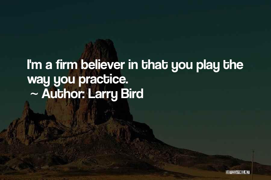 I Play Basketball Quotes By Larry Bird