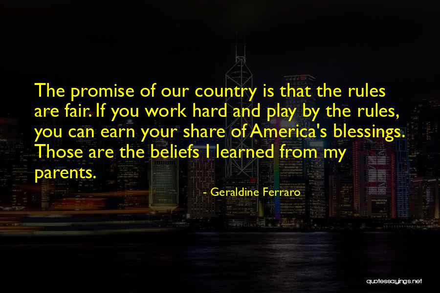 I Play Fair Quotes By Geraldine Ferraro I Play Fair Quotes By Geraldine Ferraro