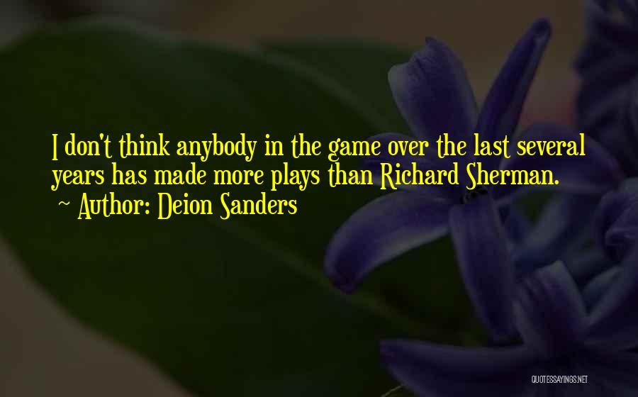 I Play Games Quotes By Deion Sanders