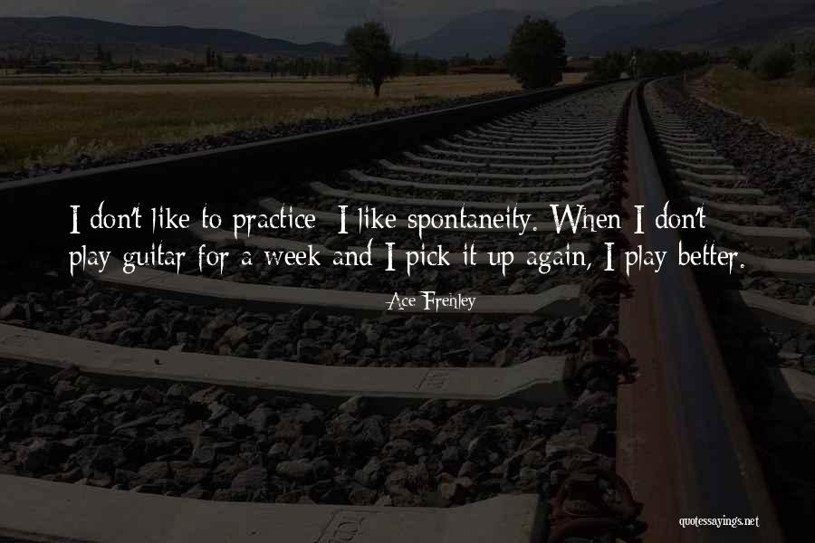 I Play Guitar Quotes By Ace Frehley I Play Guitar Quotes By Ace Frehley