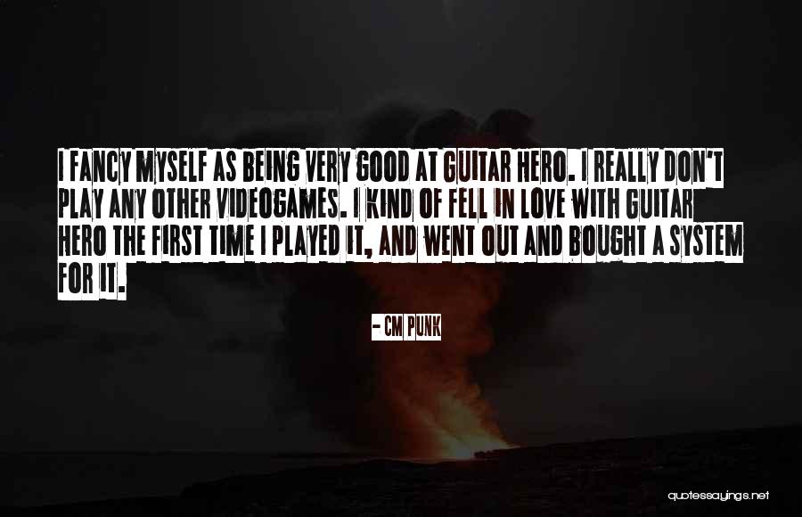 I Play Guitar Quotes By CM Punk