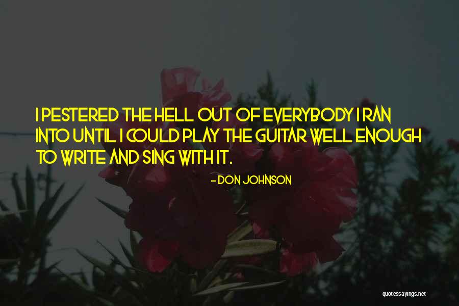 I Play Guitar Quotes By Don Johnson