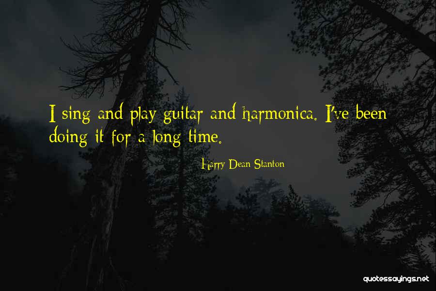 I Play Guitar Quotes By Harry Dean Stanton I Play Guitar Quotes By Harry Dean Stanton
