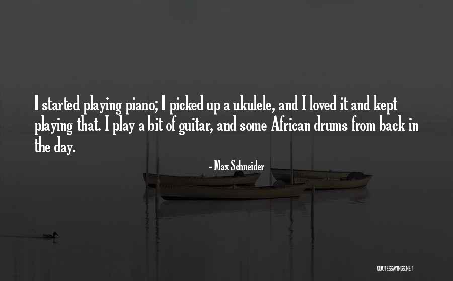 I Play Guitar Quotes By Max Schneider I Play Guitar Quotes By Max Schneider