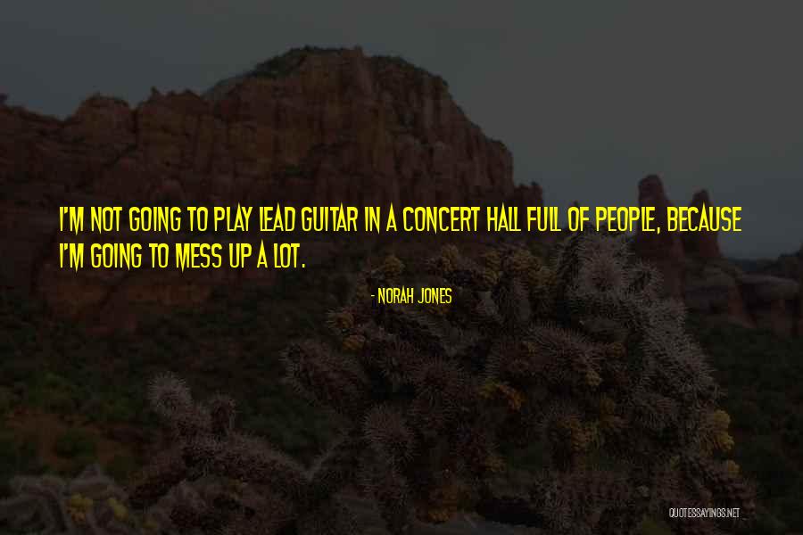 I Play Guitar Quotes By Norah Jones I Play Guitar Quotes By Norah Jones