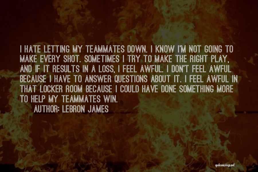 I Play To Win Quotes By LeBron James