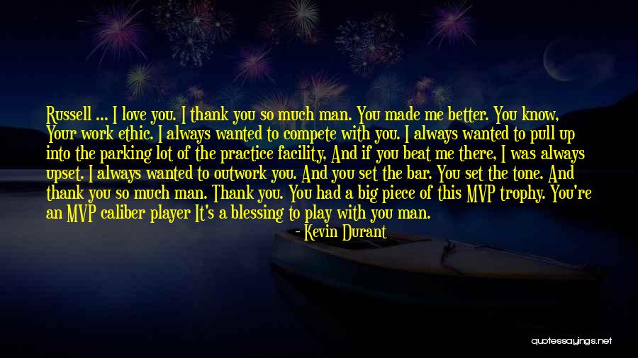 I Play You Quotes By Kevin Durant I Play You Quotes By Kevin Durant