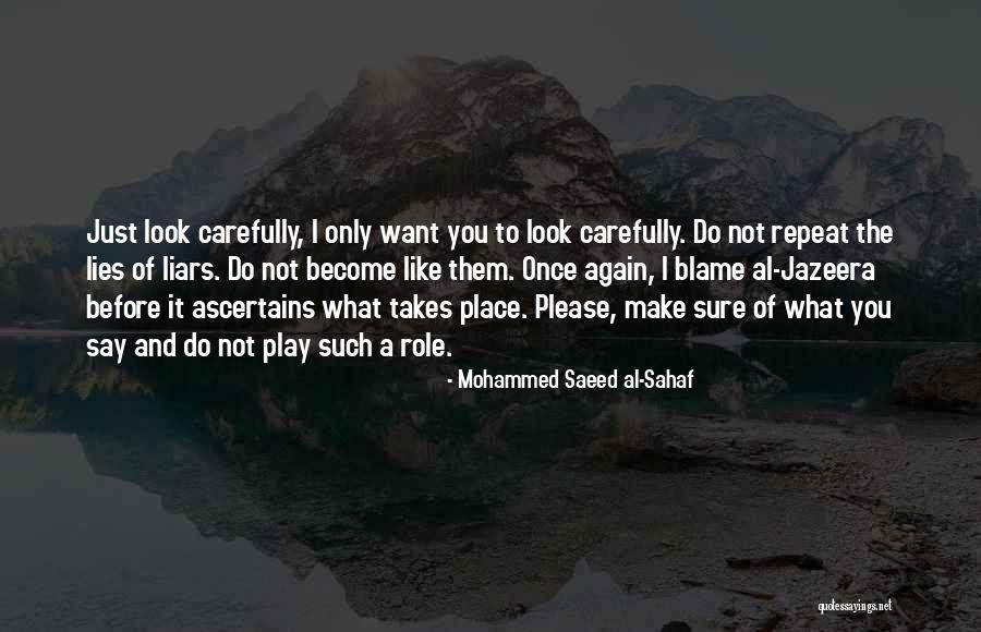 I Play You Quotes By Mohammed Saeed Al-Sahaf