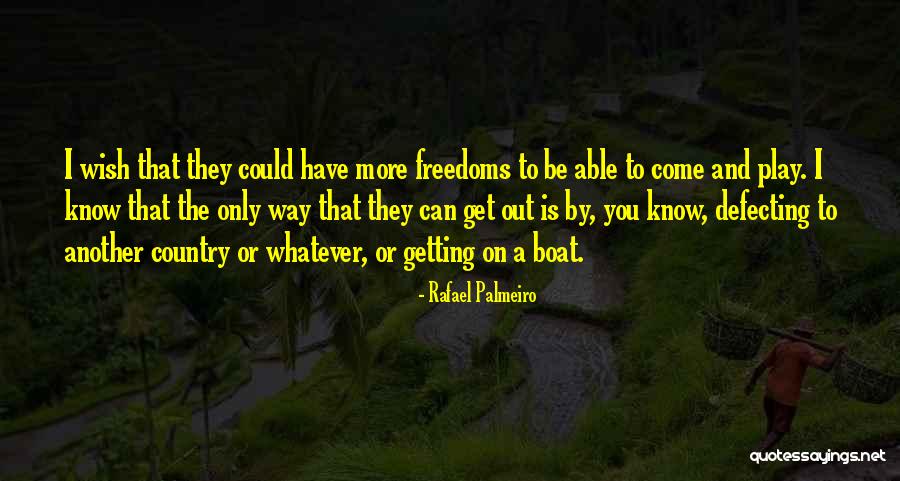 I Play You Quotes By Rafael Palmeiro I Play You Quotes By Rafael Palmeiro