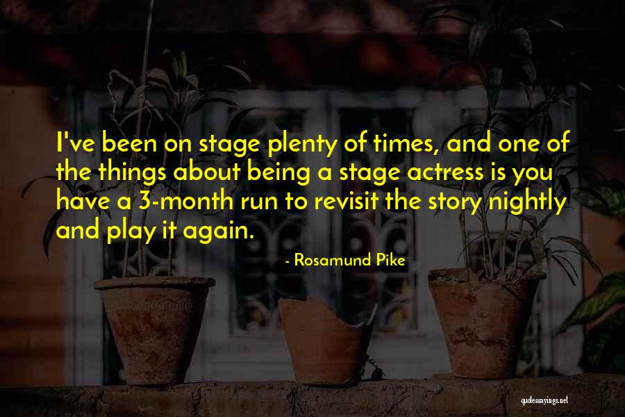 I Play You Quotes By Rosamund Pike I Play You Quotes By Rosamund Pike
