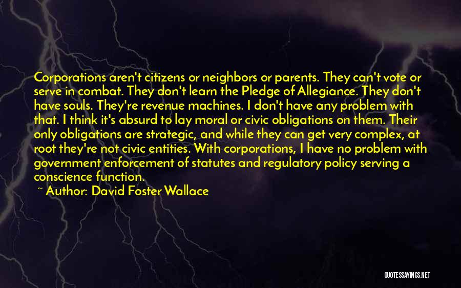 I Pledge Allegiance Quotes By David Foster Wallace