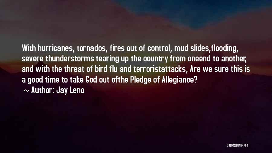 I Pledge Allegiance Quotes By Jay Leno