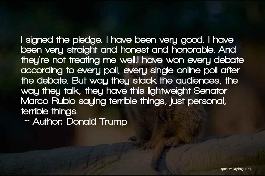 I Pledge Quotes By Donald Trump