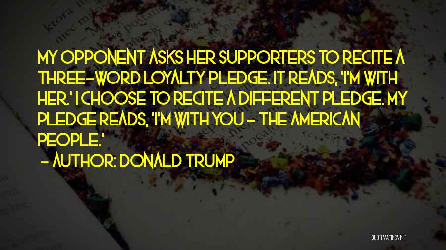 I Pledge Quotes By Donald Trump