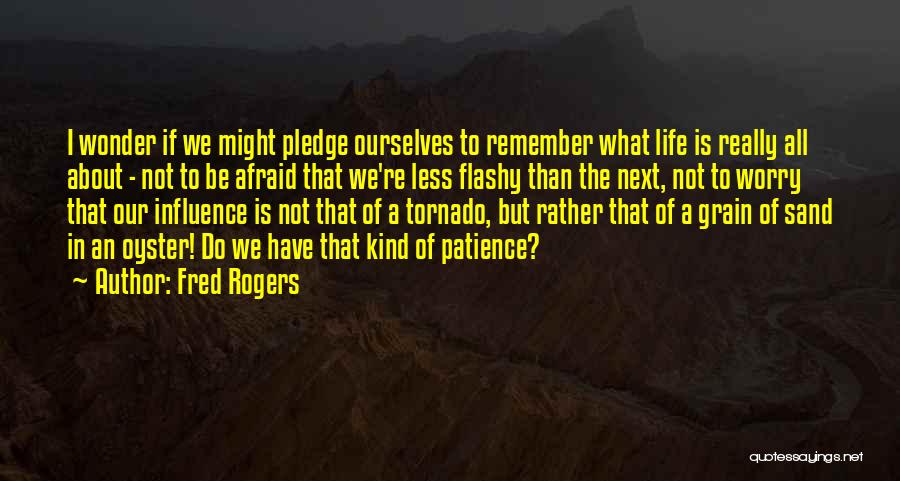 I Pledge Quotes By Fred Rogers