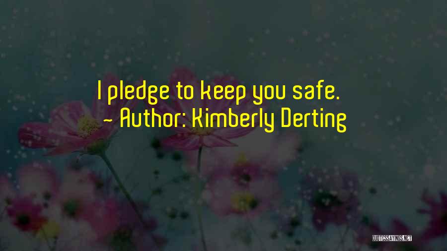 I Pledge Quotes By Kimberly Derting