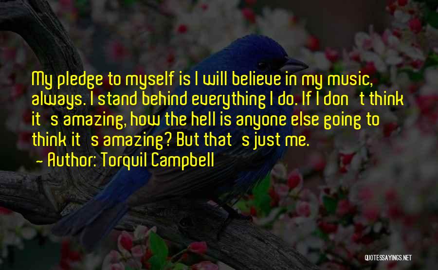 I Pledge Quotes By Torquil Campbell