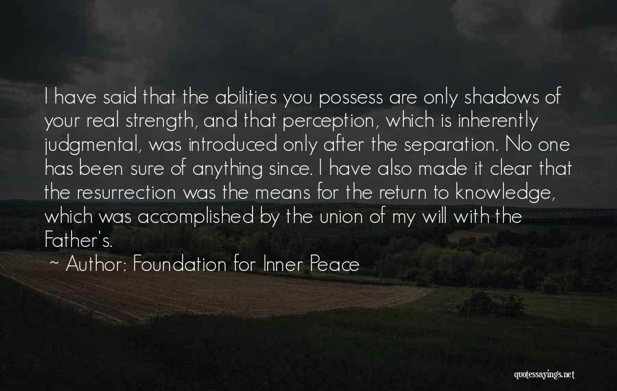 I Possess Quotes By Foundation For Inner Peace