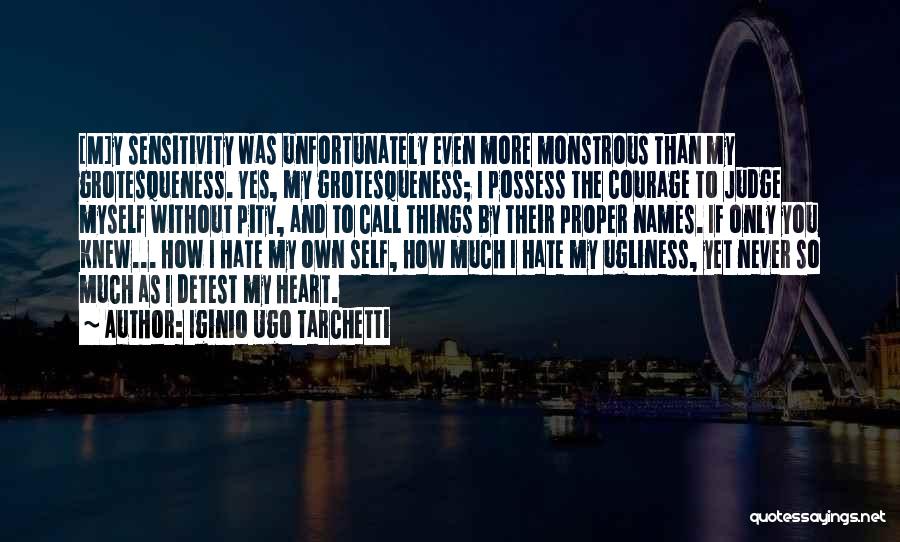 I Possess Quotes By Iginio Ugo Tarchetti