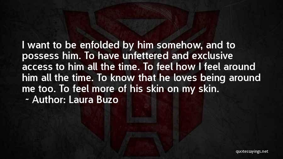 I Possess Quotes By Laura Buzo