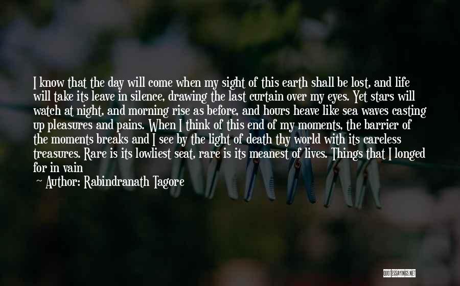 I Possess Quotes By Rabindranath Tagore