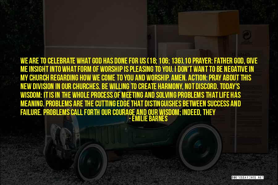 I Pray For You Today Quotes By Emilie Barnes I Pray For You Today Quotes By Emilie Barnes