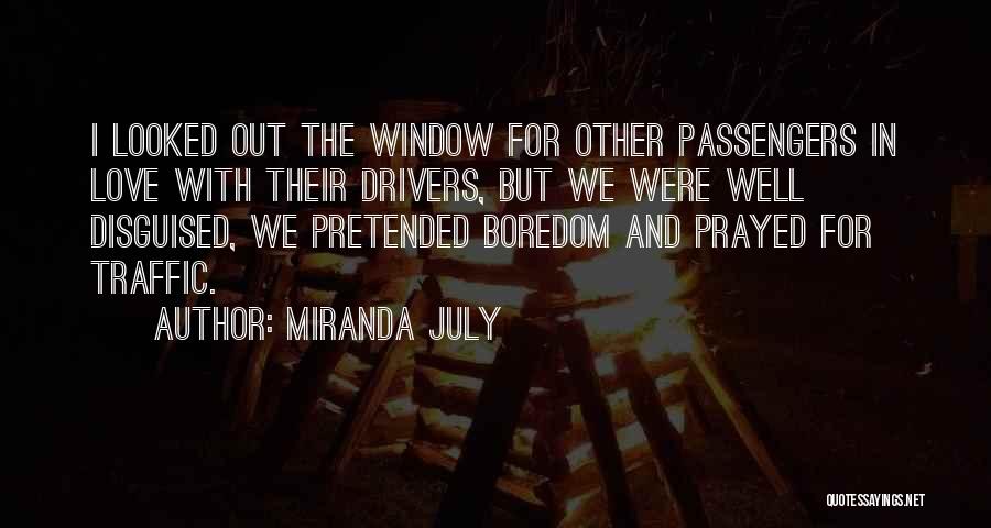 I Prayed Quotes By Miranda July