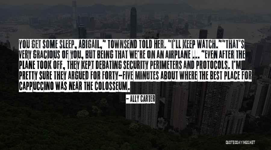 I Pretty Sure Quotes By Ally Carter I Pretty Sure Quotes By Ally Carter