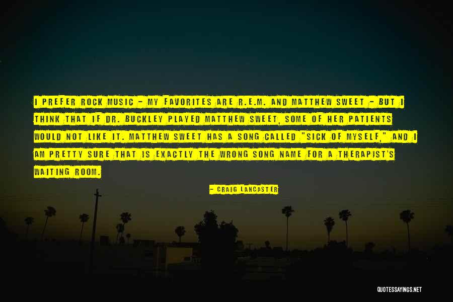 I Pretty Sure Quotes By Craig Lancaster I Pretty Sure Quotes By Craig Lancaster