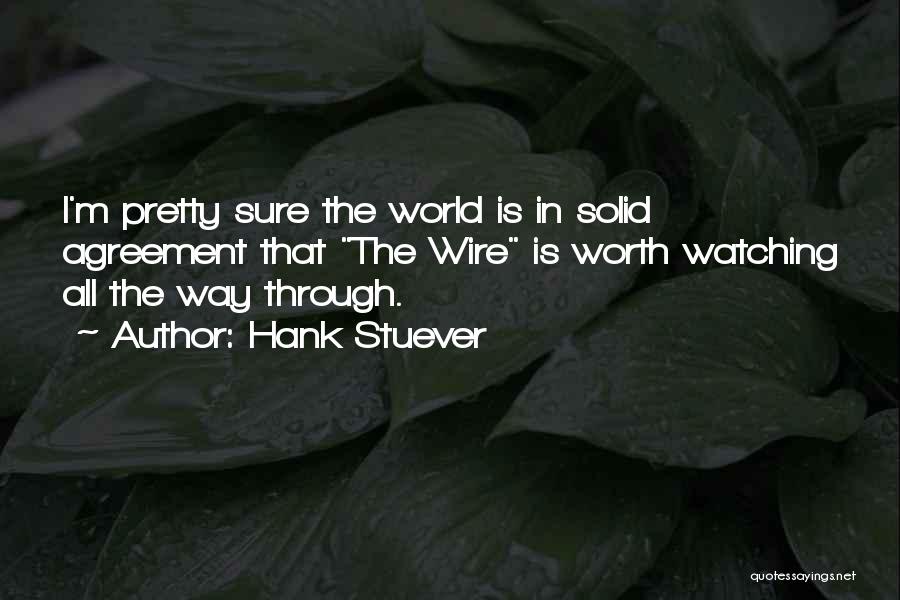 I Pretty Sure Quotes By Hank Stuever