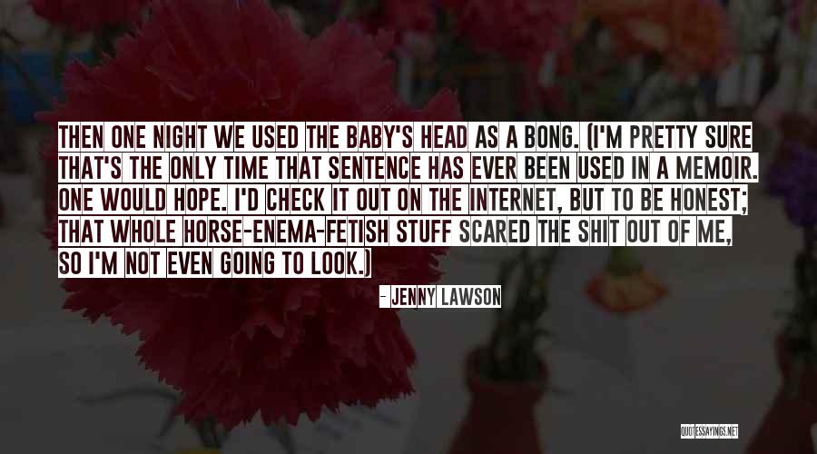 I Pretty Sure Quotes By Jenny Lawson