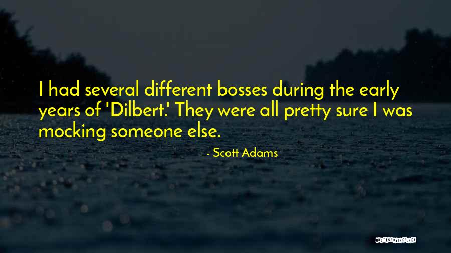 I Pretty Sure Quotes By Scott Adams