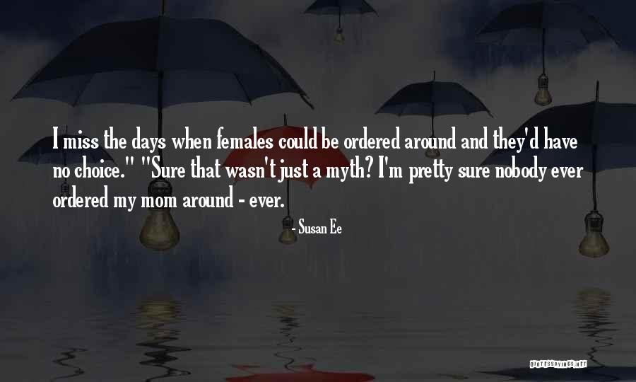 I Pretty Sure Quotes By Susan Ee I Pretty Sure Quotes By Susan Ee