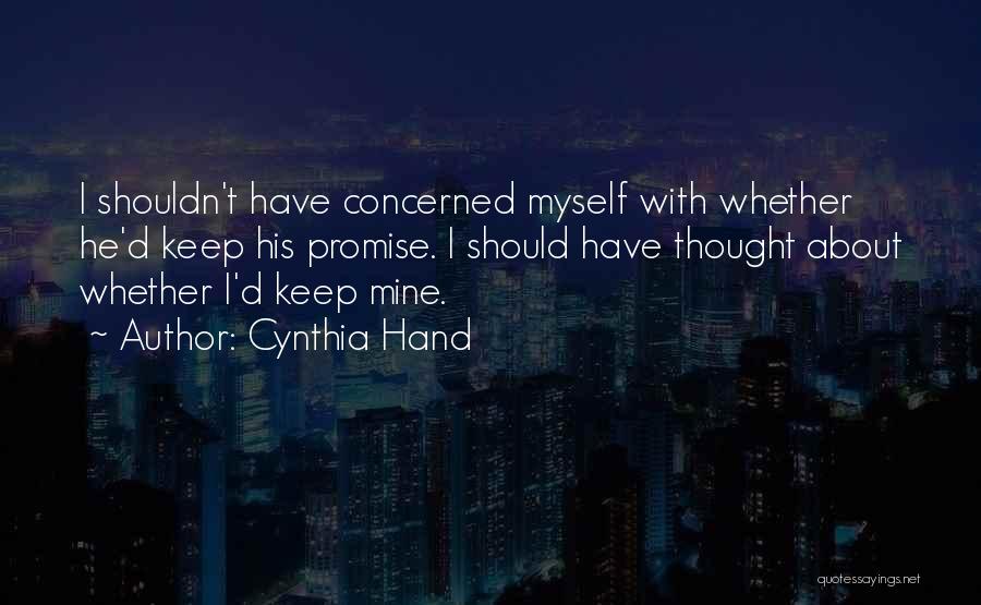 I Promise Myself Quotes By Cynthia Hand