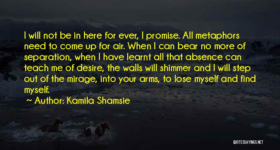 I Promise Myself Quotes By Kamila Shamsie