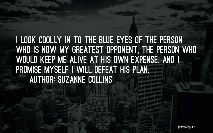 I Promise Myself Quotes By Suzanne Collins