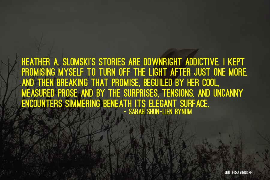 I Promise Myself That Quotes By Sarah Shun-lien Bynum I Promise Myself That Quotes By Sarah Shun-lien Bynum