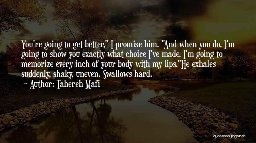 I Promise To Do Better Quotes By Tahereh Mafi