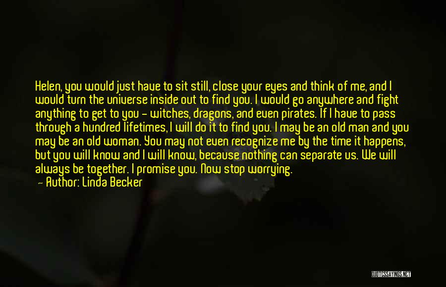 I Promise To Love You Always Quotes By Linda Becker