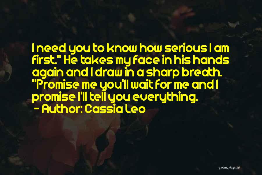 I Promise To Wait For You Quotes By Cassia Leo