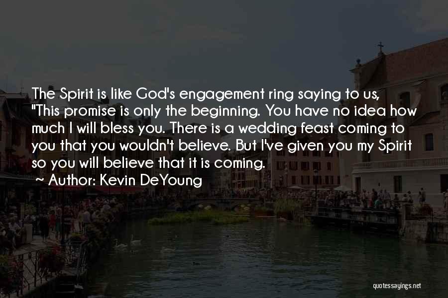 I Promise Wedding Quotes By Kevin DeYoung