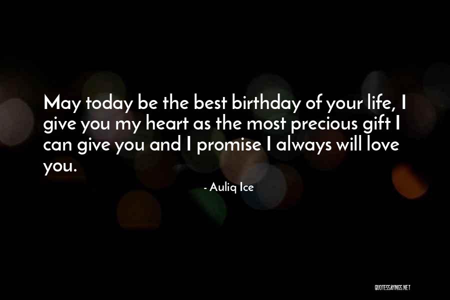 I Promise You I Will Always Love You Quotes By Auliq Ice I Promise You I Will Always Love You Quotes By Auliq Ice