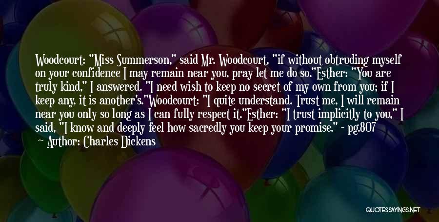 I Promise You'll Miss Me Quotes By Charles Dickens