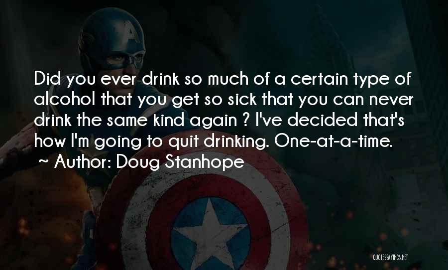 I Quit Drinking Quotes By Doug Stanhope