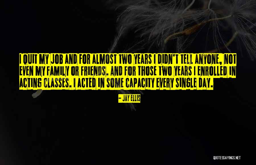 I Quit My Job Quotes By Jay Ellis I Quit My Job Quotes By Jay Ellis