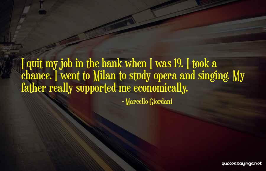 I Quit My Job Quotes By Marcello Giordani I Quit My Job Quotes By Marcello Giordani
