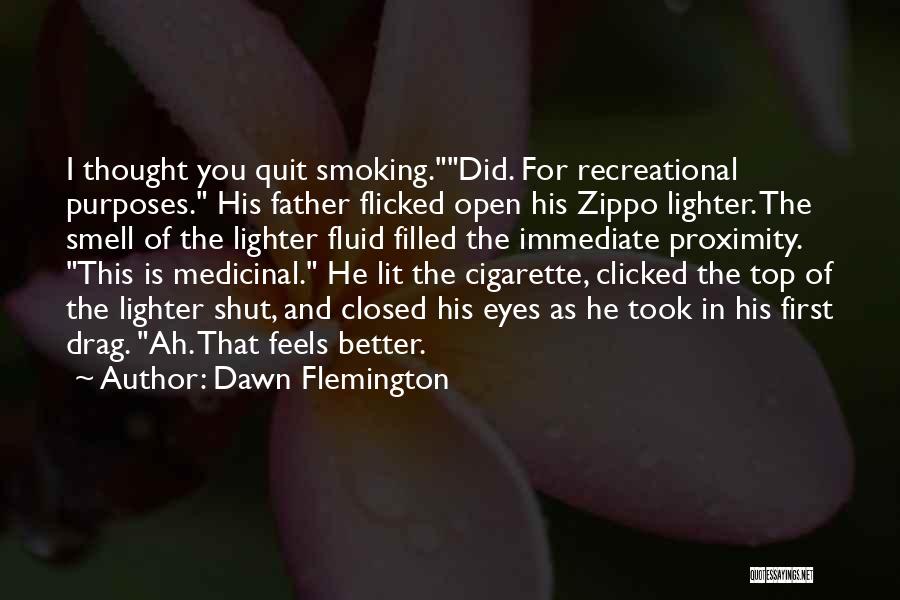 I Quit Smoking Quotes By Dawn Flemington