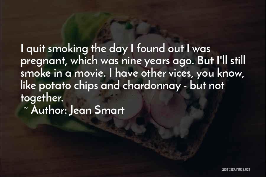 I Quit Smoking Quotes By Jean Smart