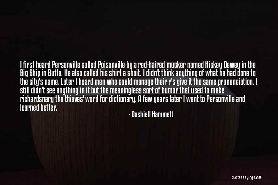 I.r.a Quotes By Dashiell Hammett