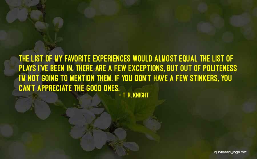 I.r.a Quotes By T. R. Knight